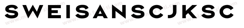 SweiSansCJKsc Black字体转换